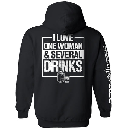 I Love One Woman & Several Drinks