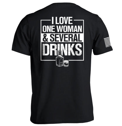I Love One Woman & Several Drinks