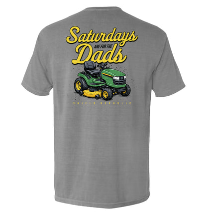 Saturdays Are For The Dads Mower