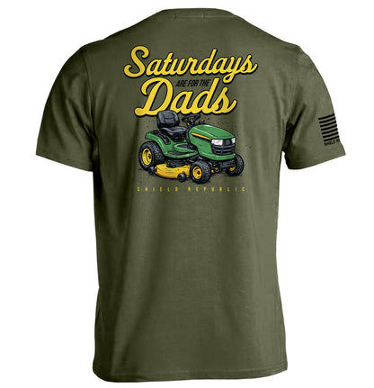 Saturdays Are For The Dads Mower