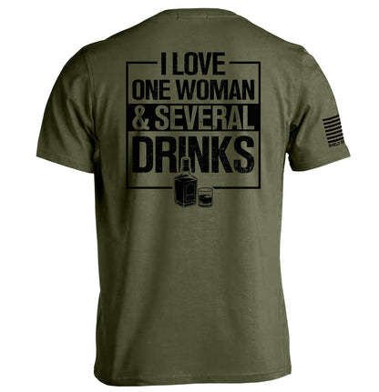 I Love One Woman & Several Drinks